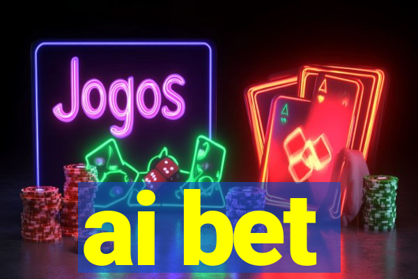 ai bet